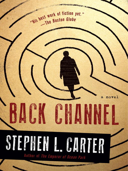 Title details for Back Channel by Stephen L. Carter - Wait list